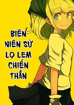 Biên Niên Sử Lọ Lem Chiến Thần